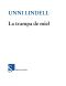 [Cato Isaksen 06] • La Trampa De Miel (Nuevos Tiempos)